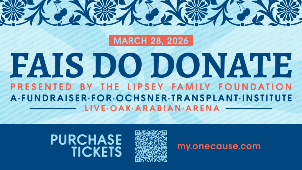 Fais Do Do Donate Set for March 28 to Support Ochsner Transplant ...
